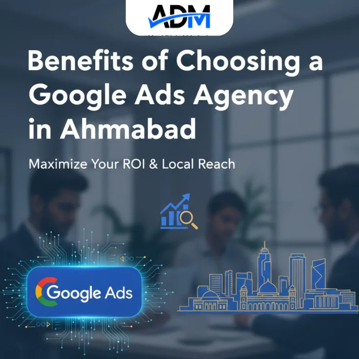 Google Ads Agency in Ahmedabad